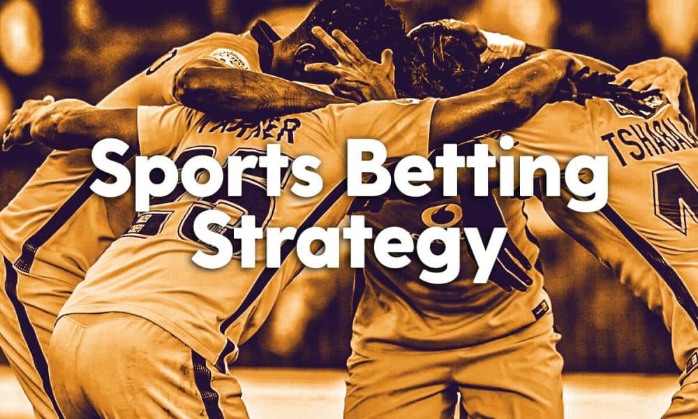 Sports Betting Strategy